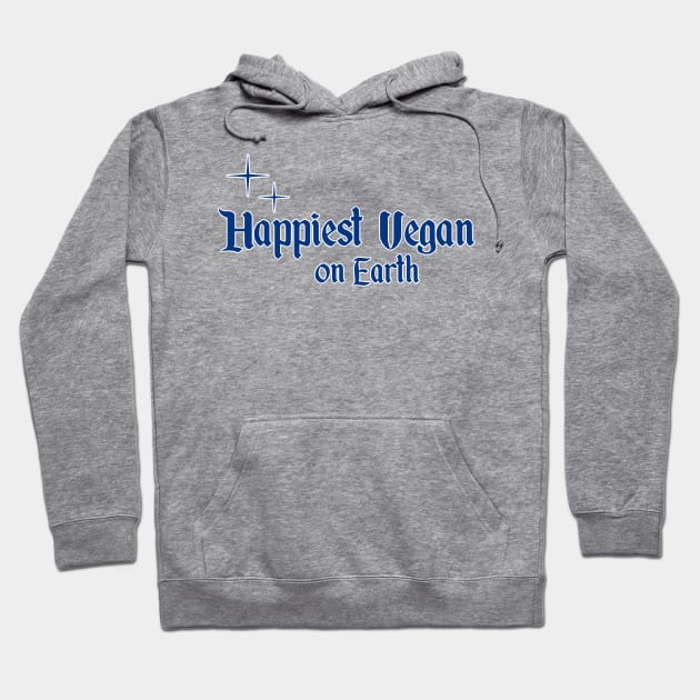 Happiest Vegan on Earth - Blue and white text Hoodie by Happiest Vegan on Earth